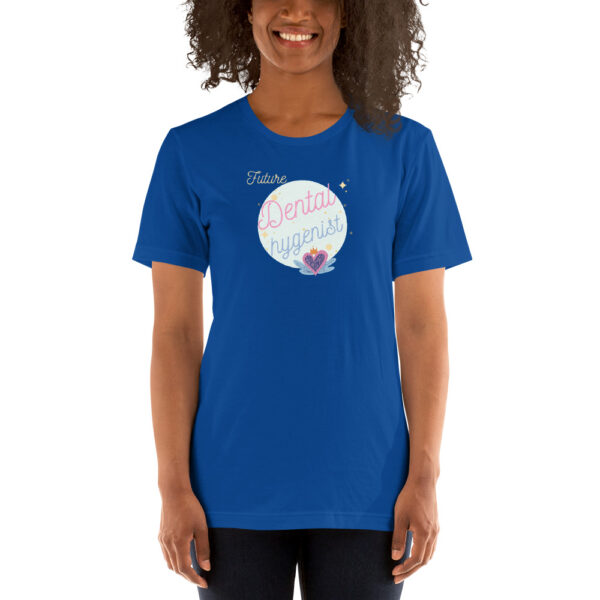 Future Dental Hygienist- Unisex T-Shirt - Image 4