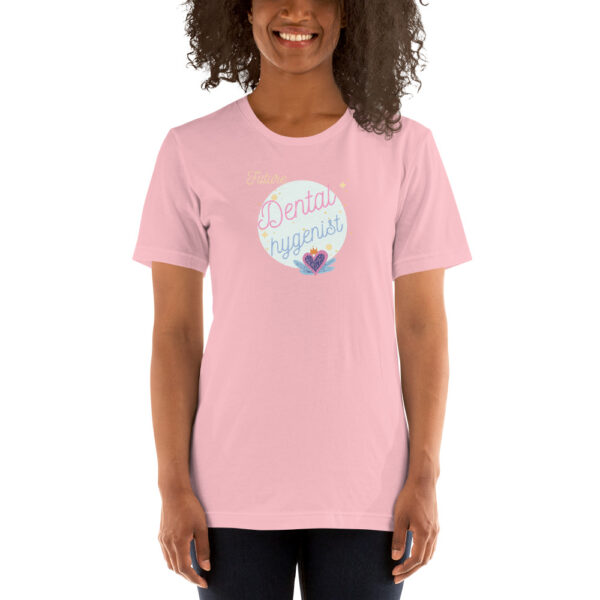 Future Dental Hygienist- Unisex T-Shirt - Image 14