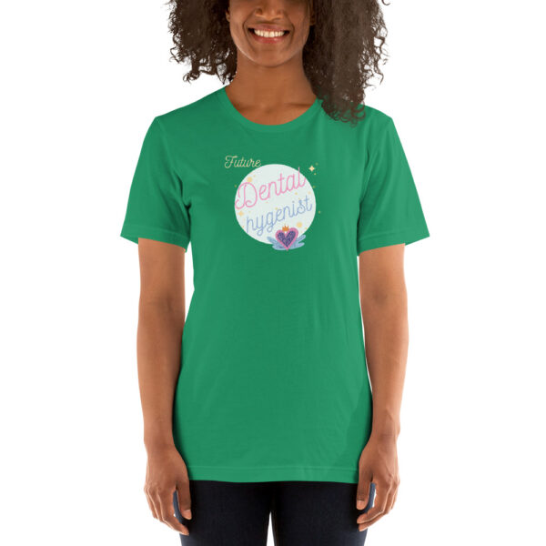 Future Dental Hygienist- Unisex T-Shirt - Image 7