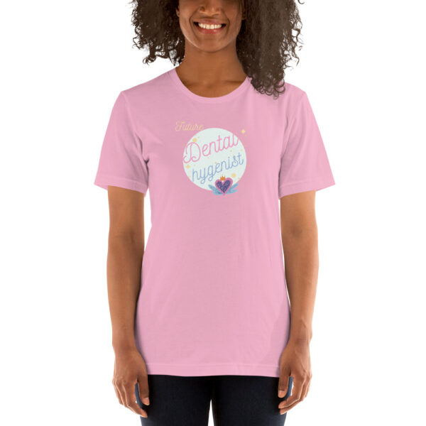 Future Dental Hygienist- Unisex T-Shirt - Image 13